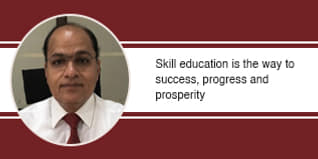 Skill education is the way to success, progress and prosperity